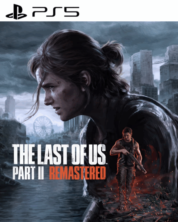 THE LAST OF US 2 REMASTERED THE LAST OF US PART II REMASTERED PS5