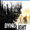 DYING LIGHT PS4